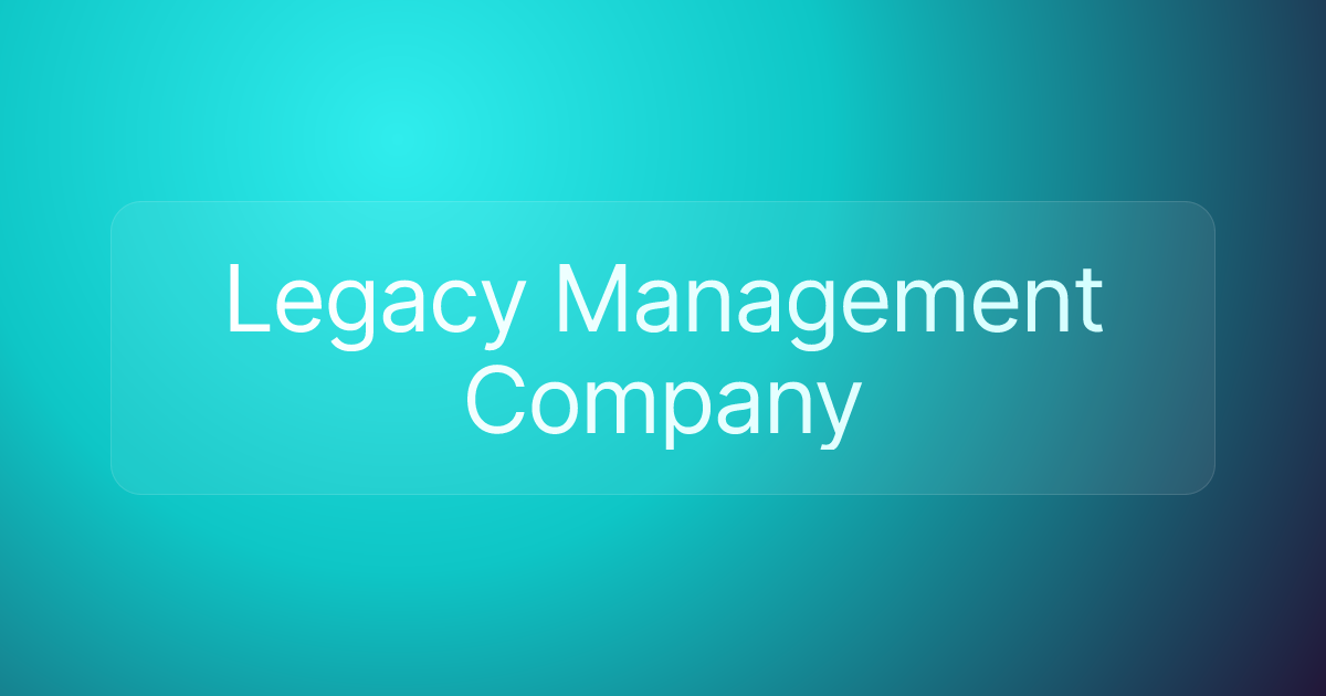 Legacy Management Company