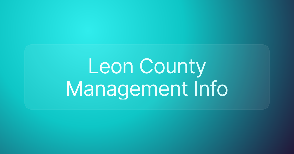 Leon County Management Info