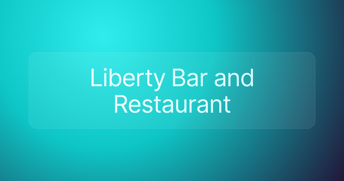 Liberty Bar and Restaurant