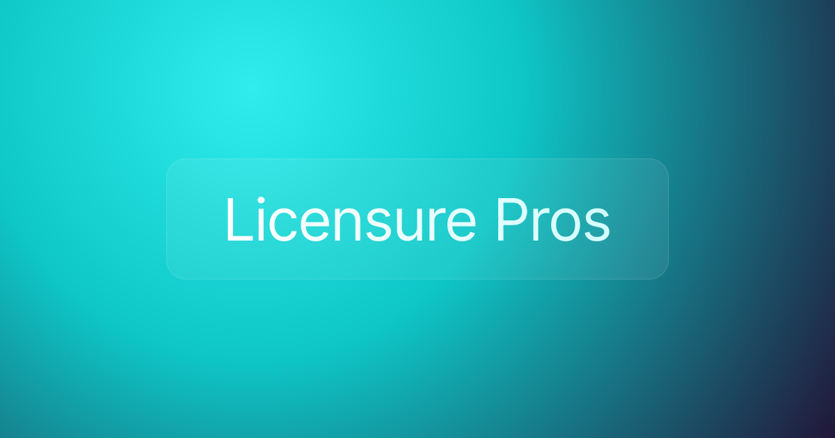 Licensure Pros