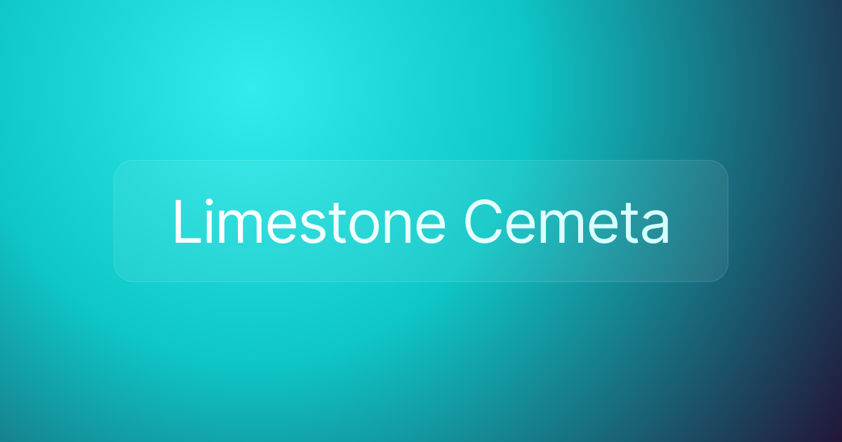 Limestone Cemeta
