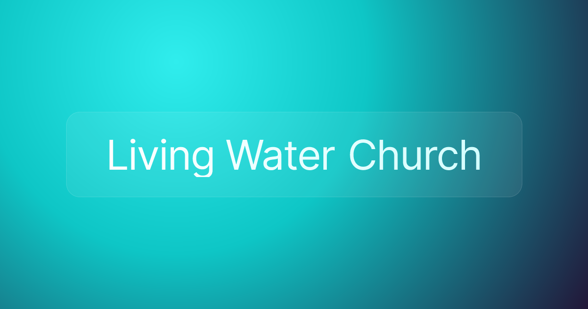 Living Water Church
