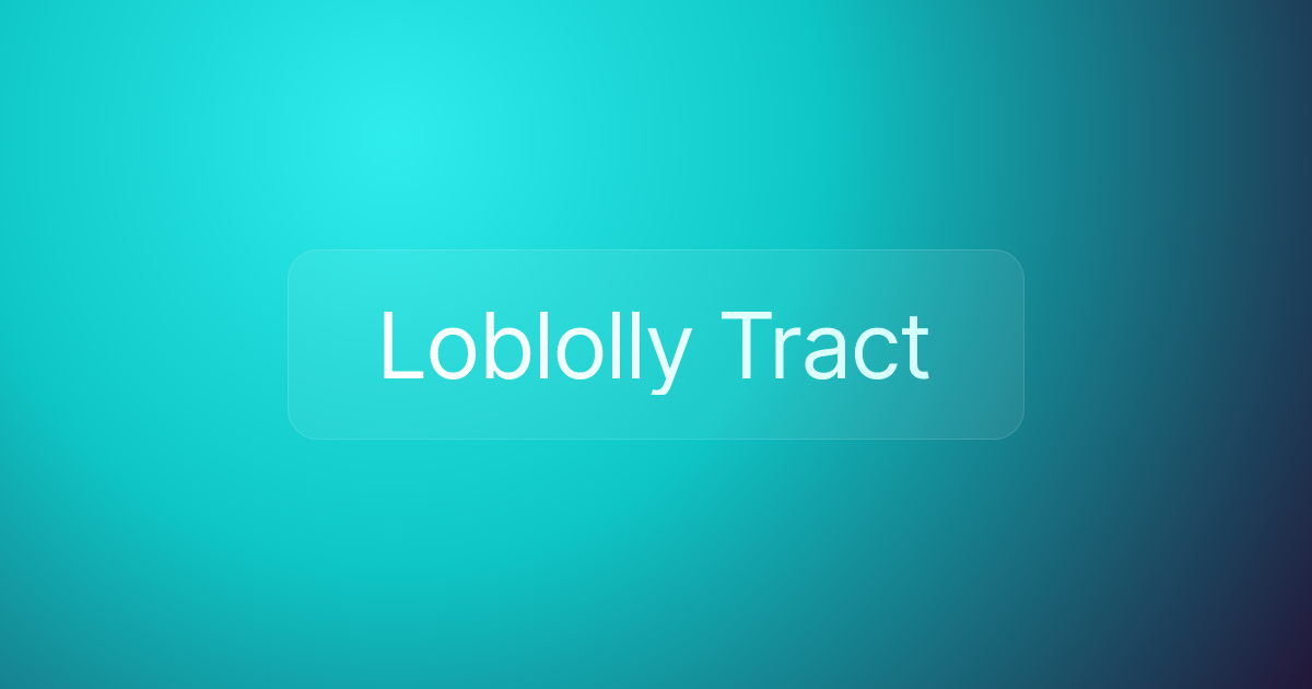 Loblolly Tract