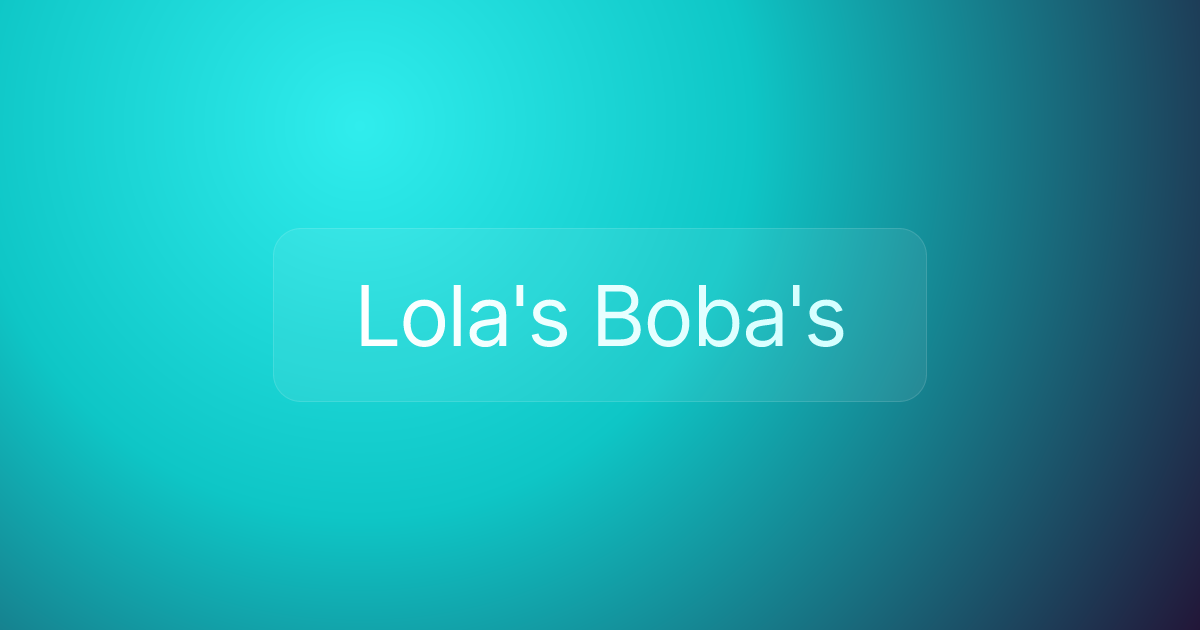 Lola's Boba's