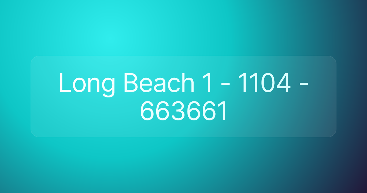 Long Beach 1 - 1104 - 663661