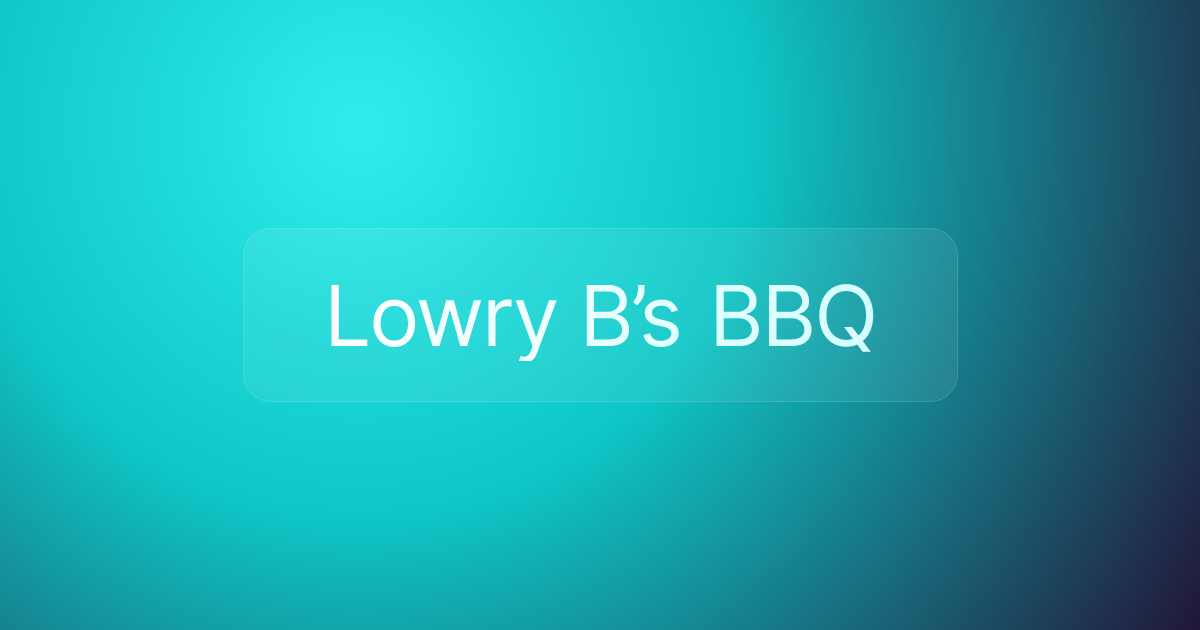 Lowry B’s BBQ
