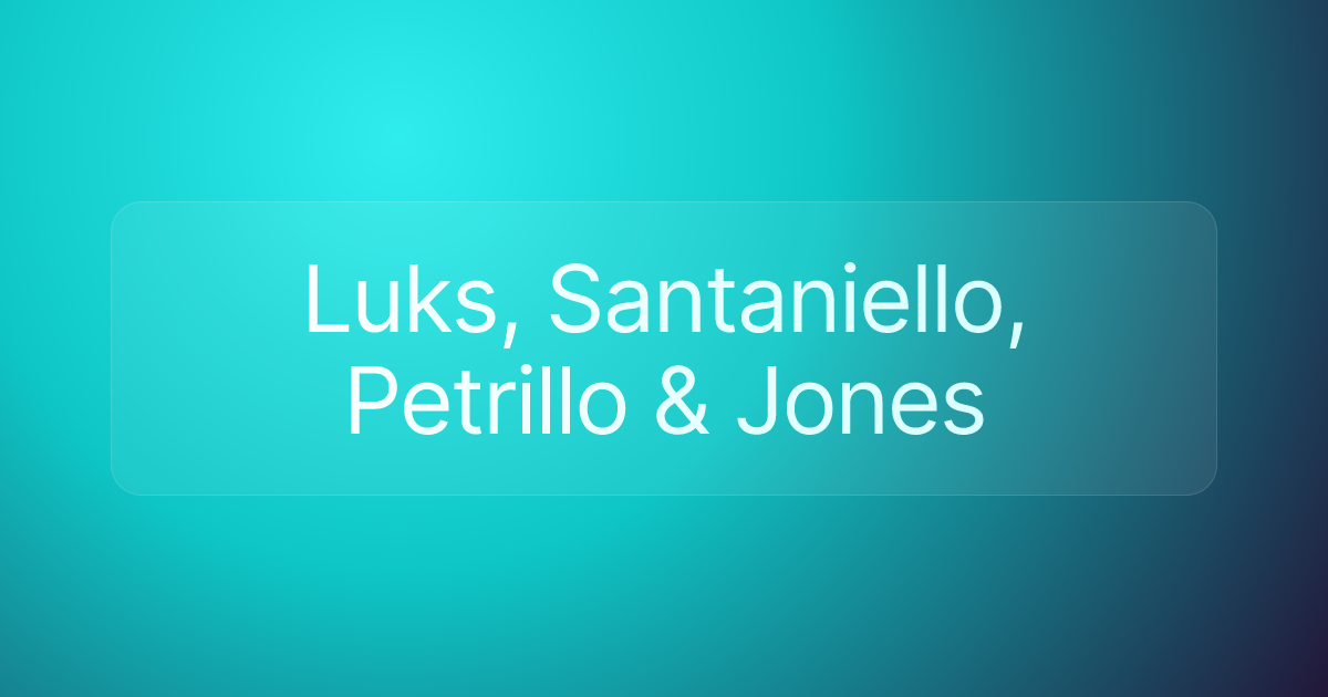 Luks, Santaniello, Petrillo & Jones