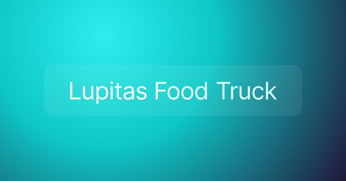 Lupitas Food Truck