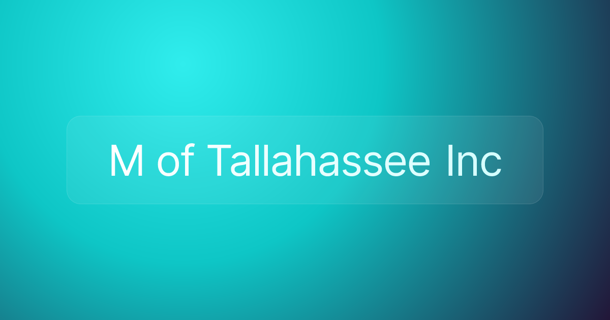 M of Tallahassee Inc