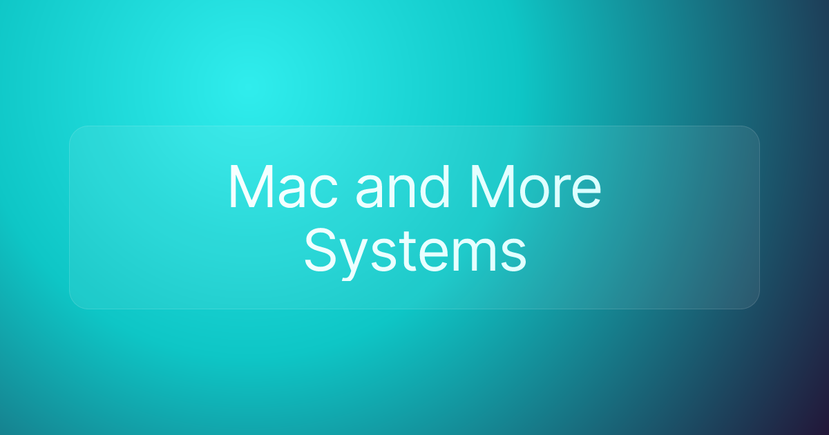 Mac and More Systems