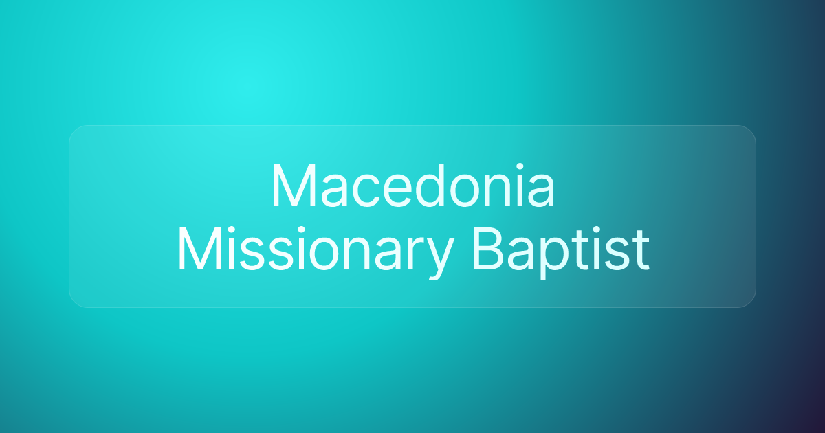 Macedonia Missionary Baptist