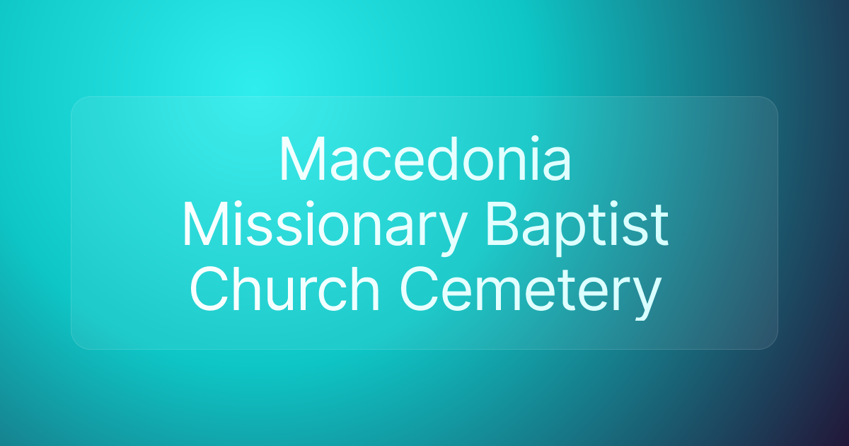 Macedonia Missionary Baptist Church Cemetery