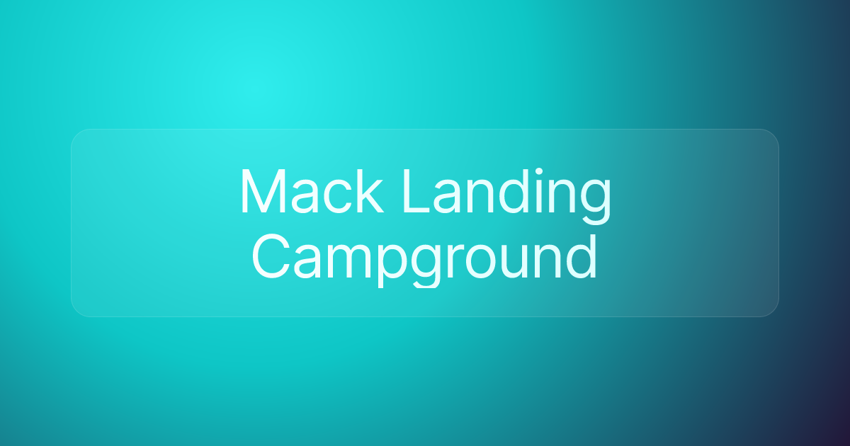 Mack Landing Campground