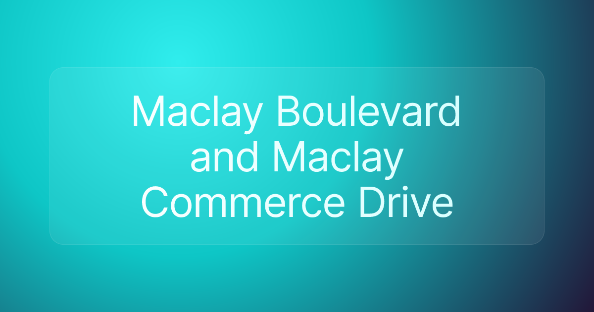 Maclay Boulevard and Maclay Commerce Drive