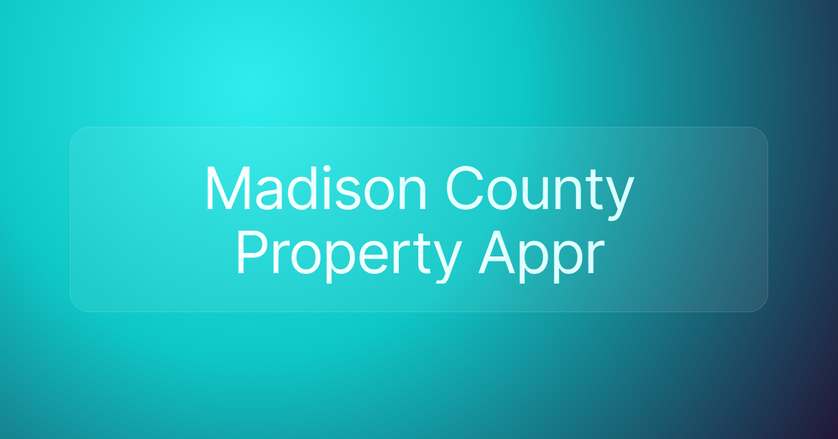 Madison County Property Appr