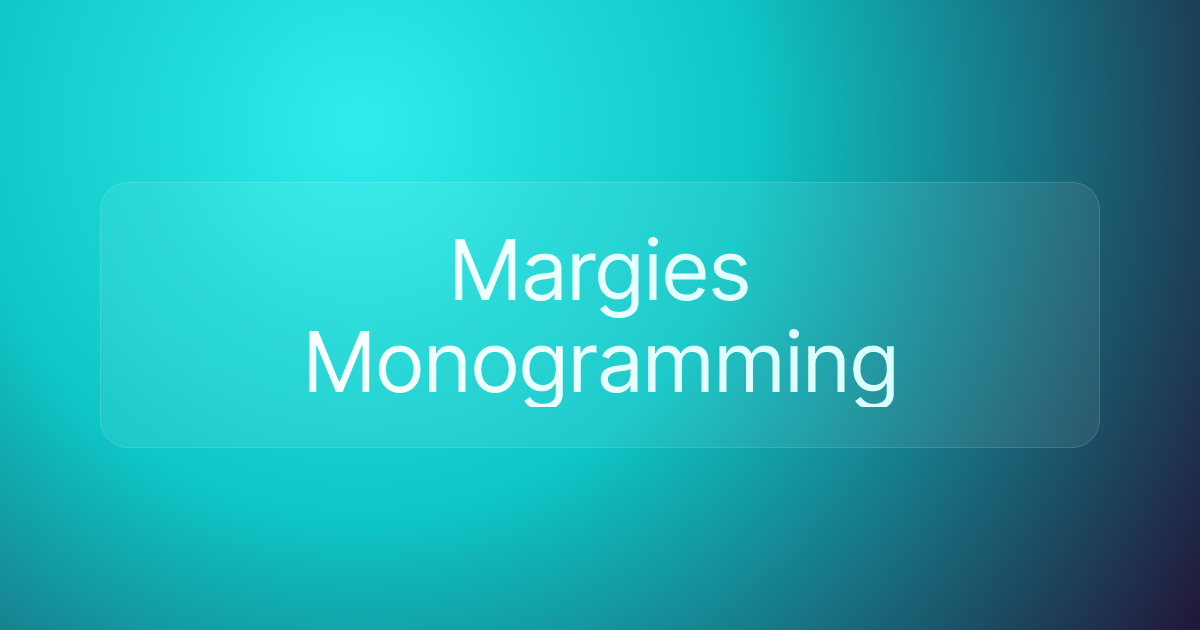 Margies Monogramming