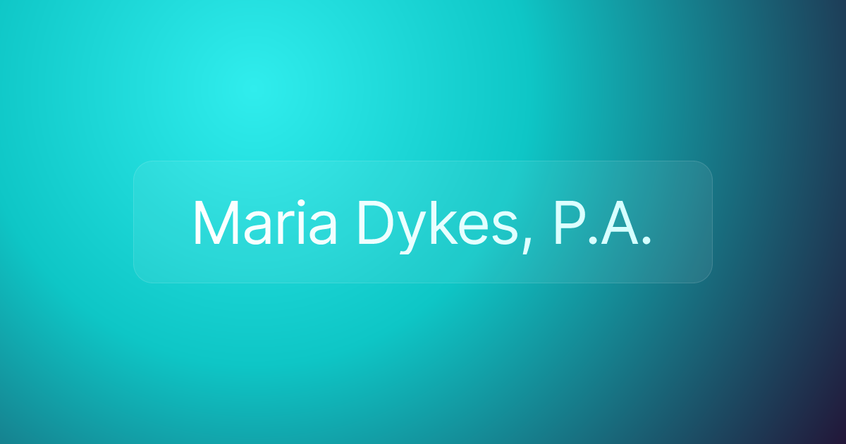 Maria Dykes, P.A.