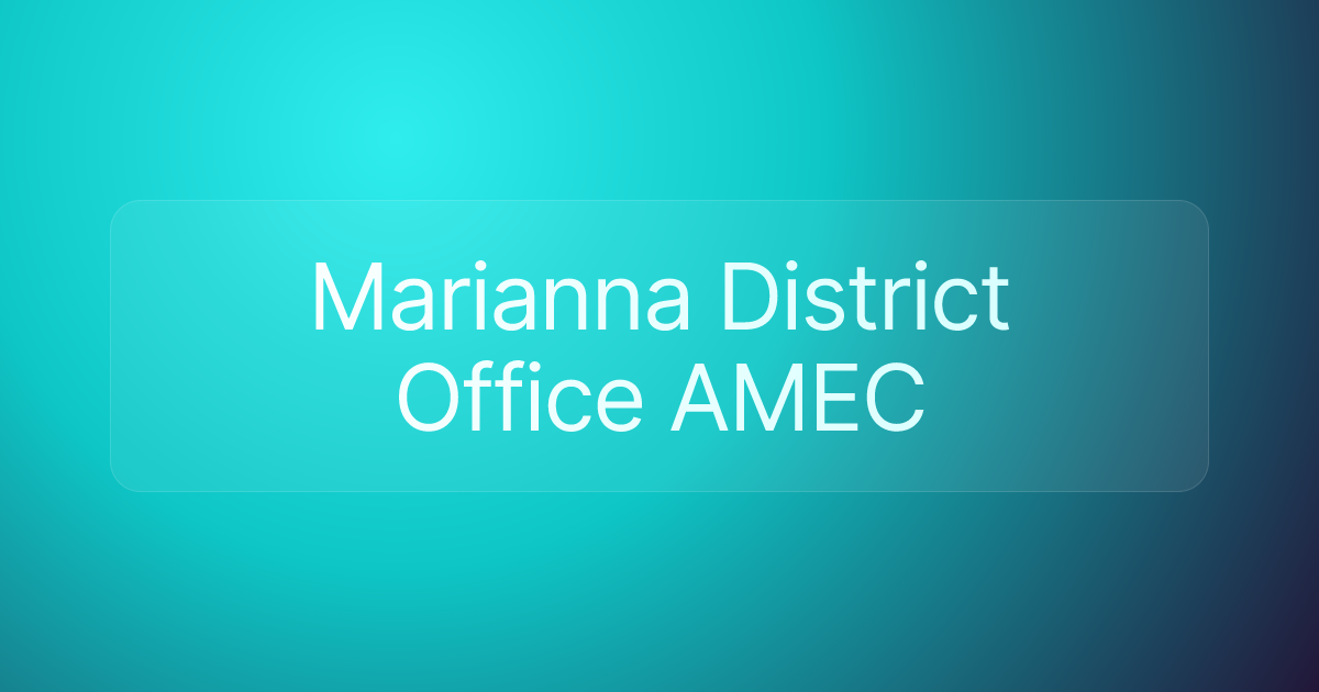 Marianna District Office AMEC