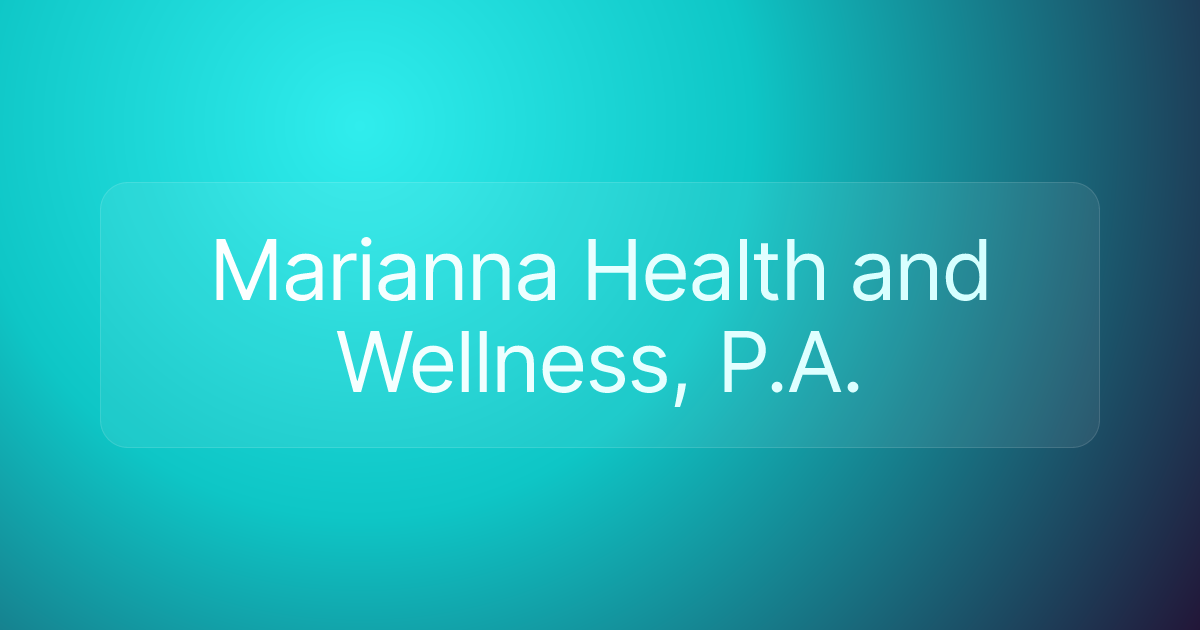 Marianna Health and Wellness, P.A.