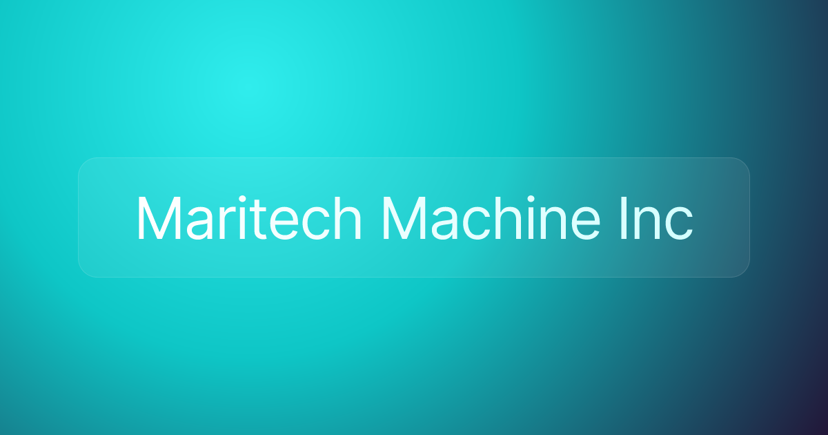 Maritech Machine Inc