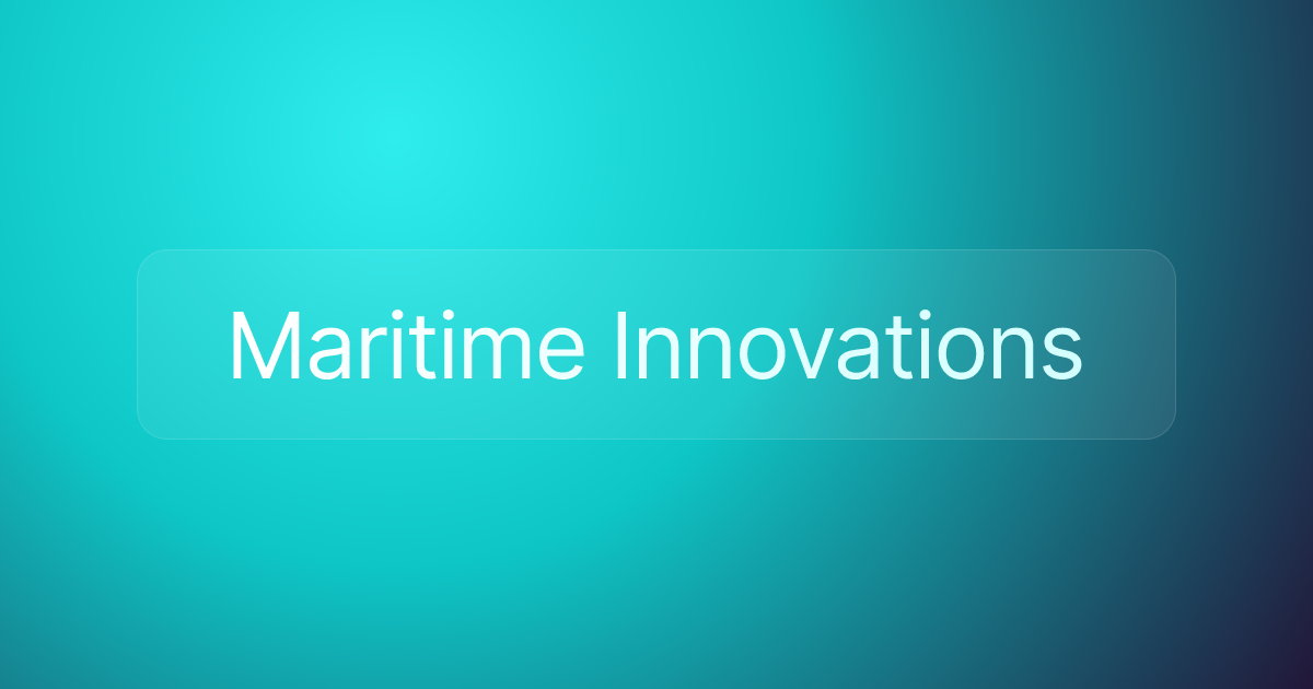 Maritime Innovations