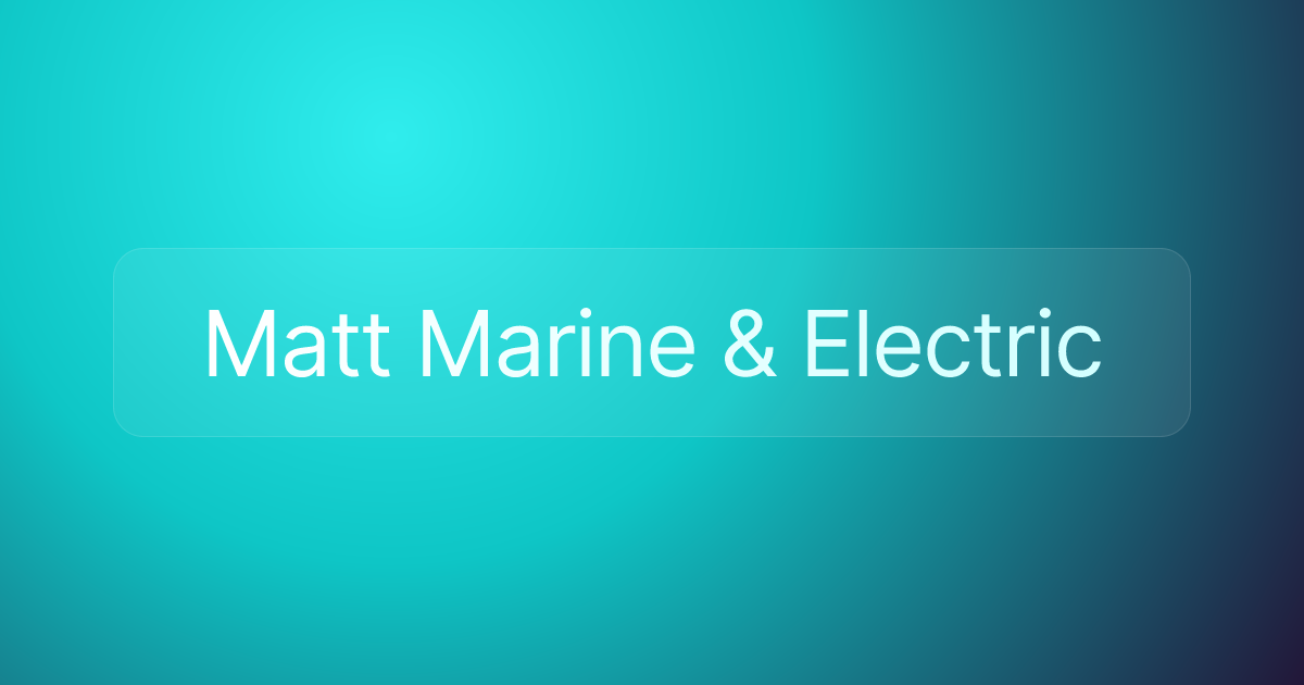 Matt Marine & Electric