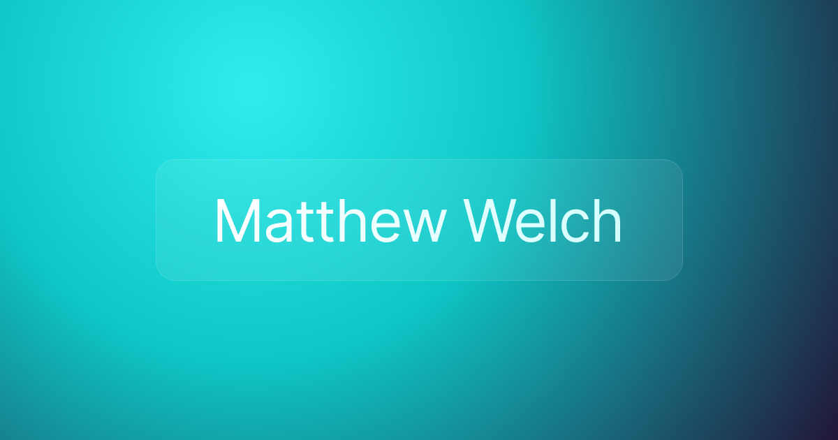 Matthew Welch