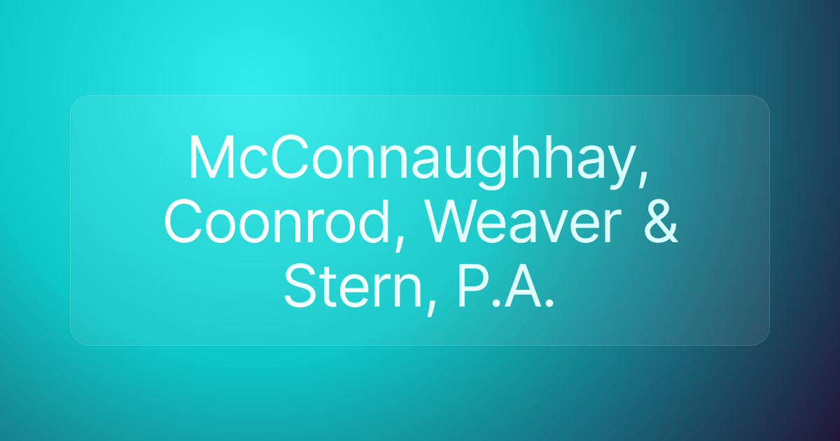 McConnaughhay, Coonrod, Weaver & Stern, P.A.