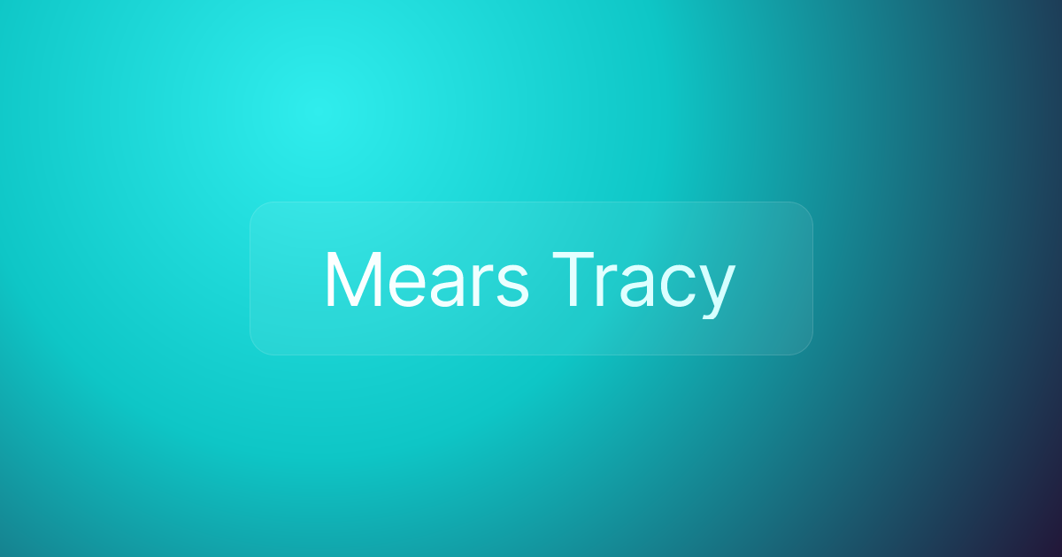 Mears Tracy