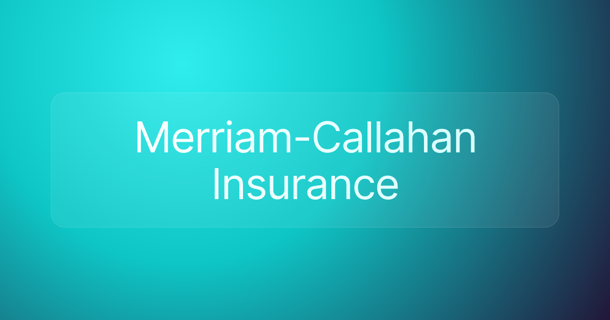 Merriam-Callahan Insurance