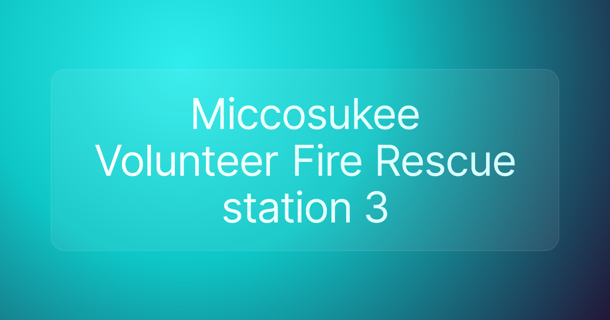 Miccosukee Volunteer Fire Rescue station 3