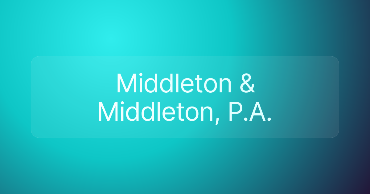 Middleton & Middleton, P.A.