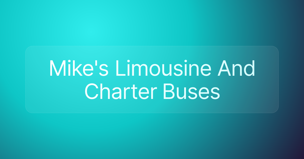 Mike's Limousine And Charter Buses