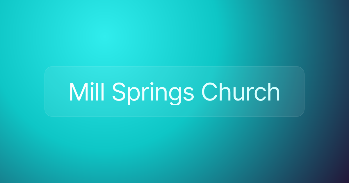 Mill Springs Church
