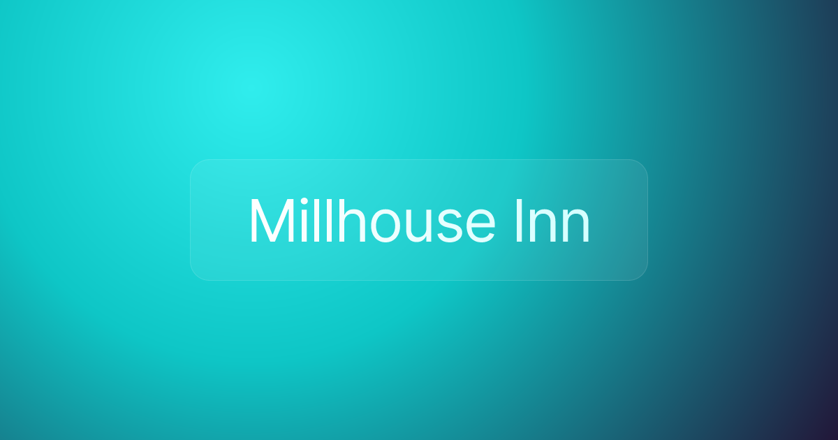 Millhouse Inn