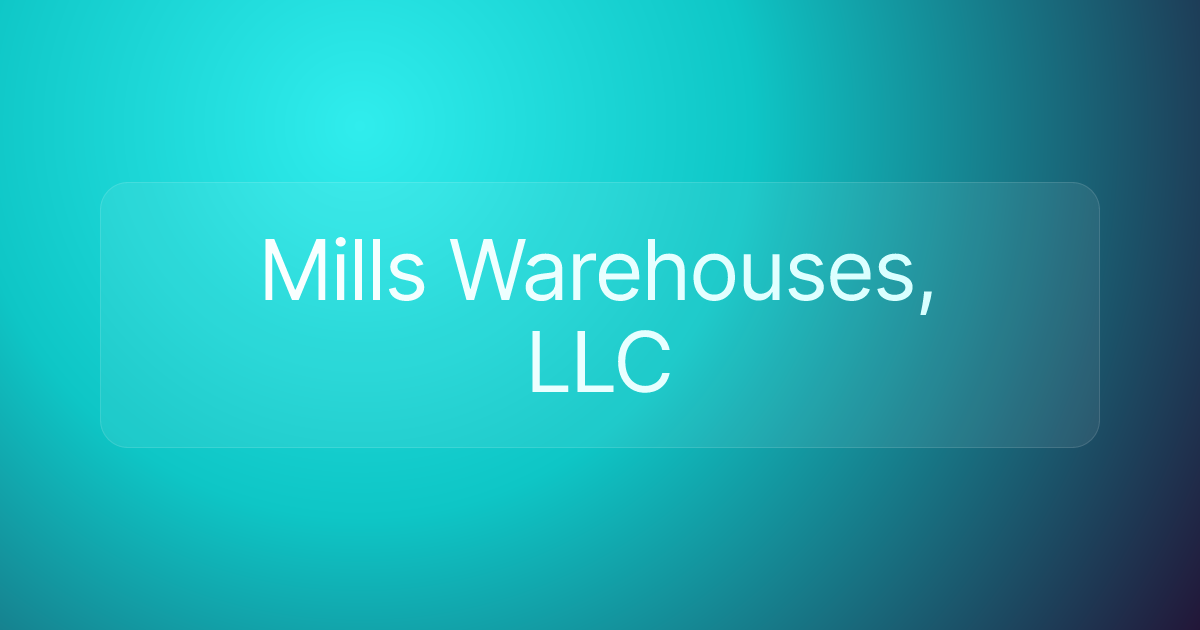 Mills Warehouses, LLC