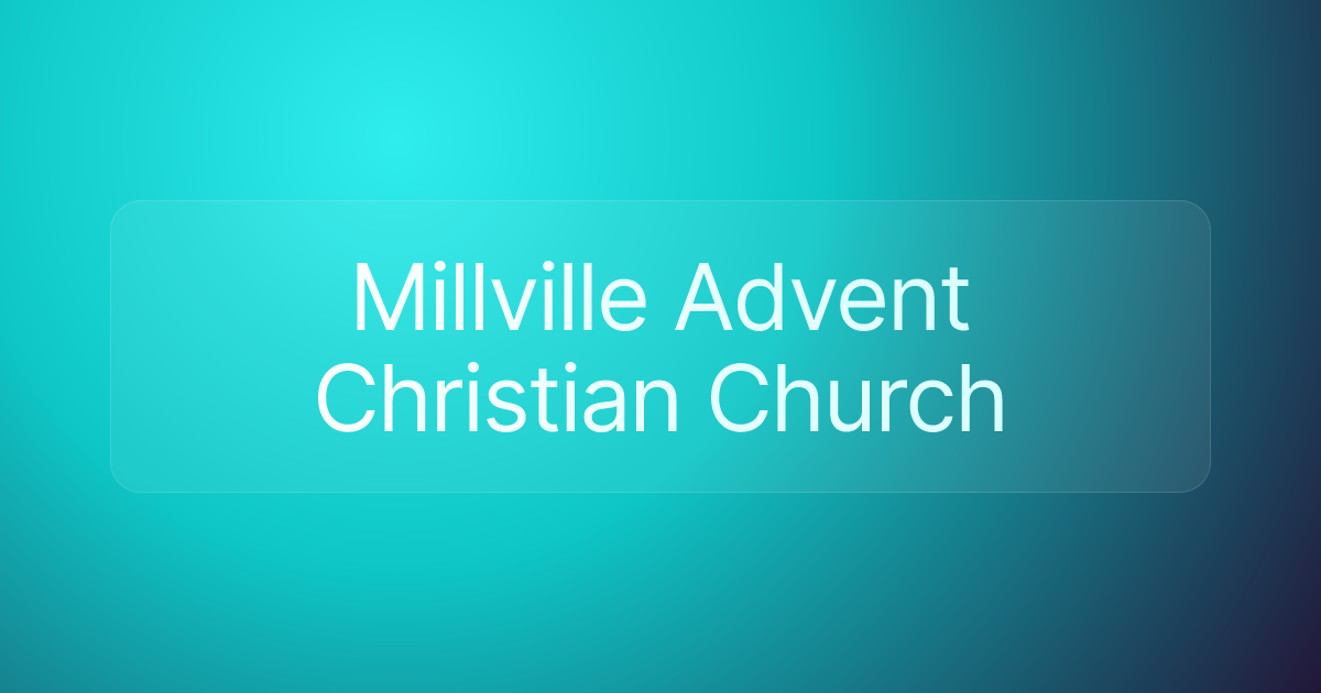 Millville Advent Christian Church
