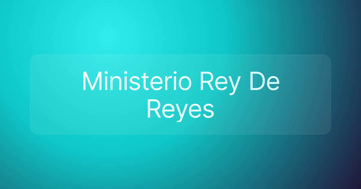 Ministerio Rey De Reyes