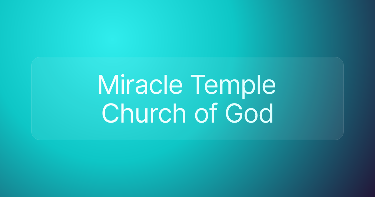 Miracle Temple Church of God