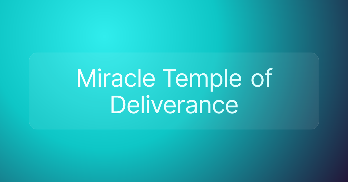 Miracle Temple of Deliverance