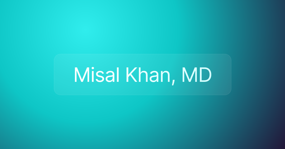 Misal Khan, MD
