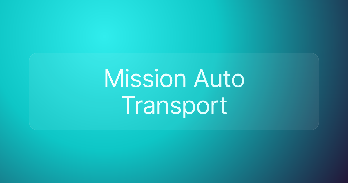 Mission Auto Transport