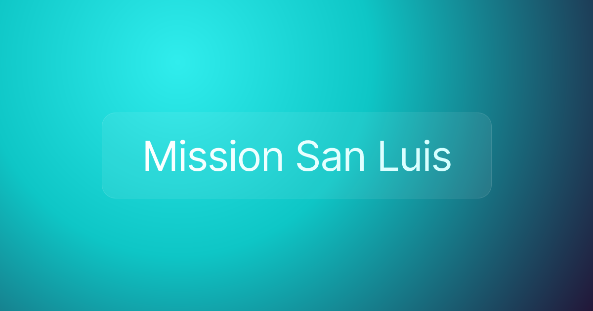 Mission San Luis