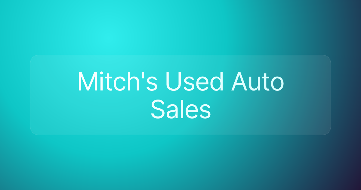 Mitch's Used Auto Sales