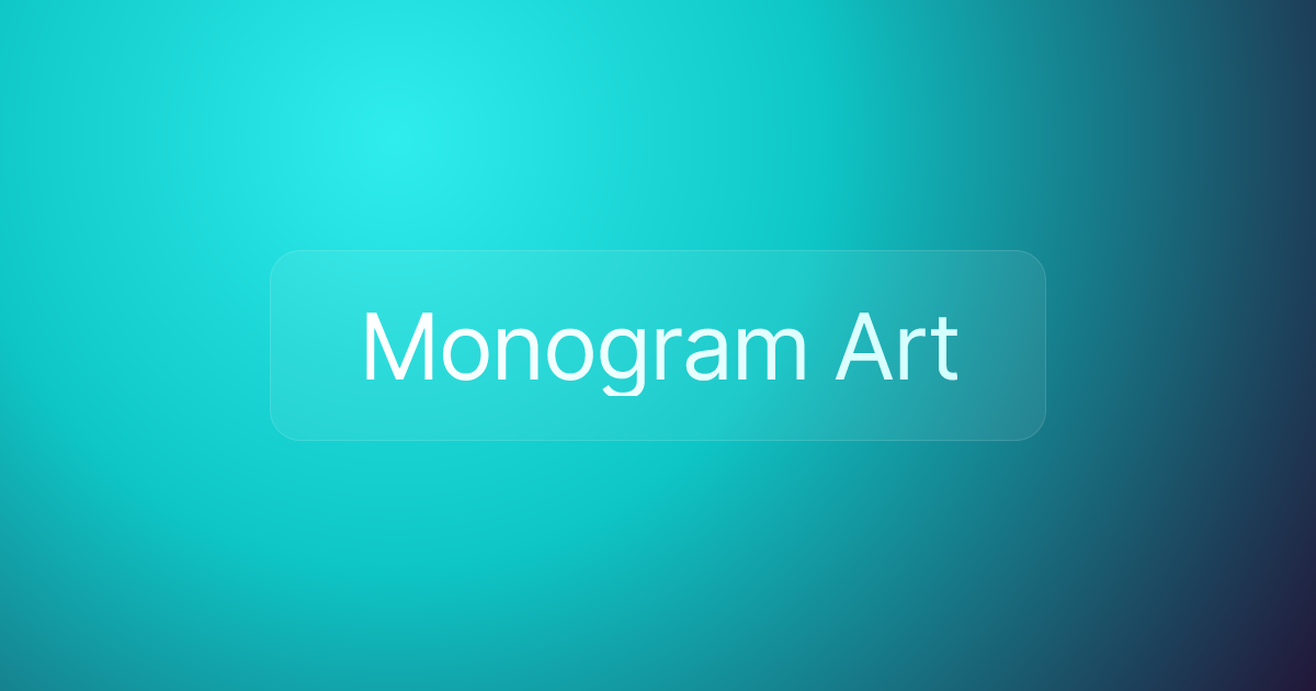 Monogram Art