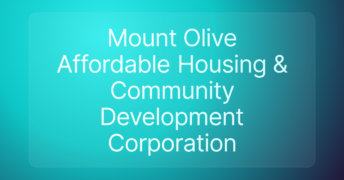 Mount Olive Affordable Housing & Community Development Corporation