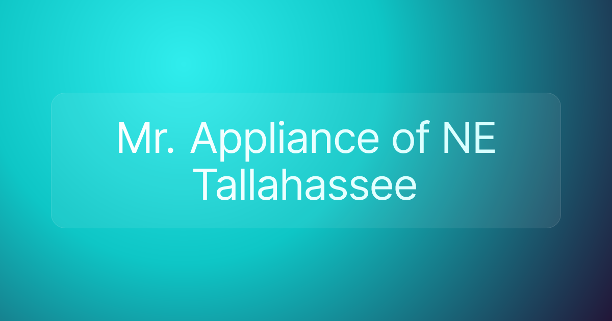 Mr. Appliance of NE Tallahassee