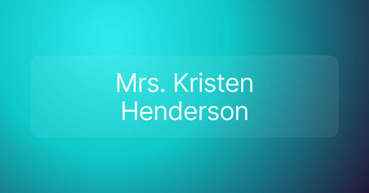 Mrs. Kristen Henderson