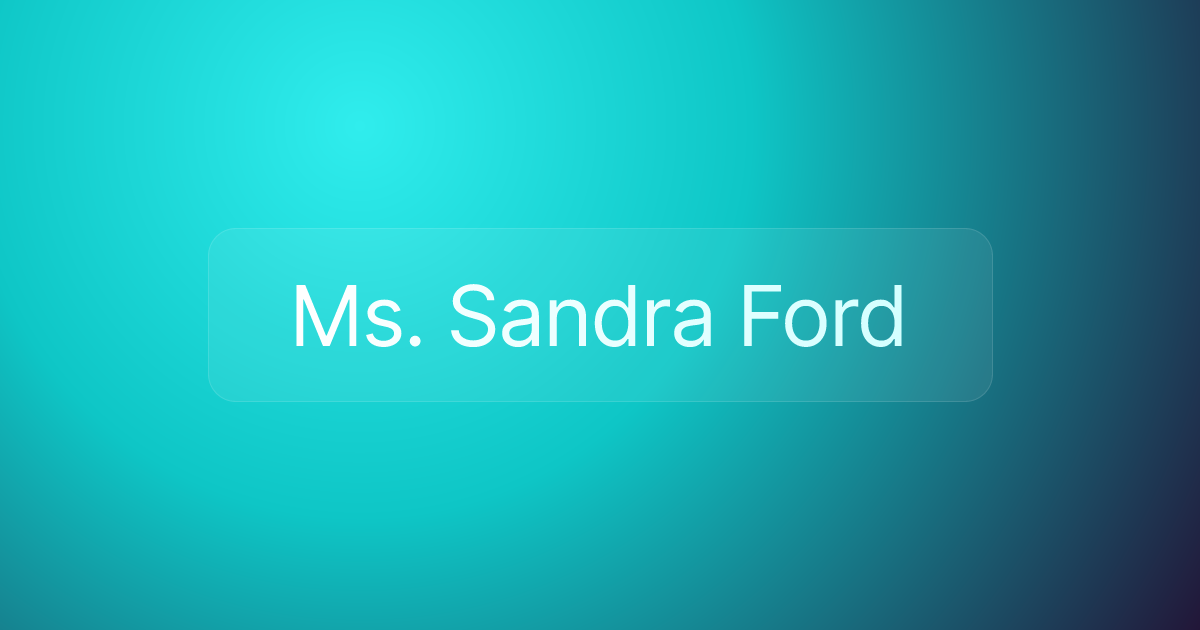 Ms. Sandra Ford