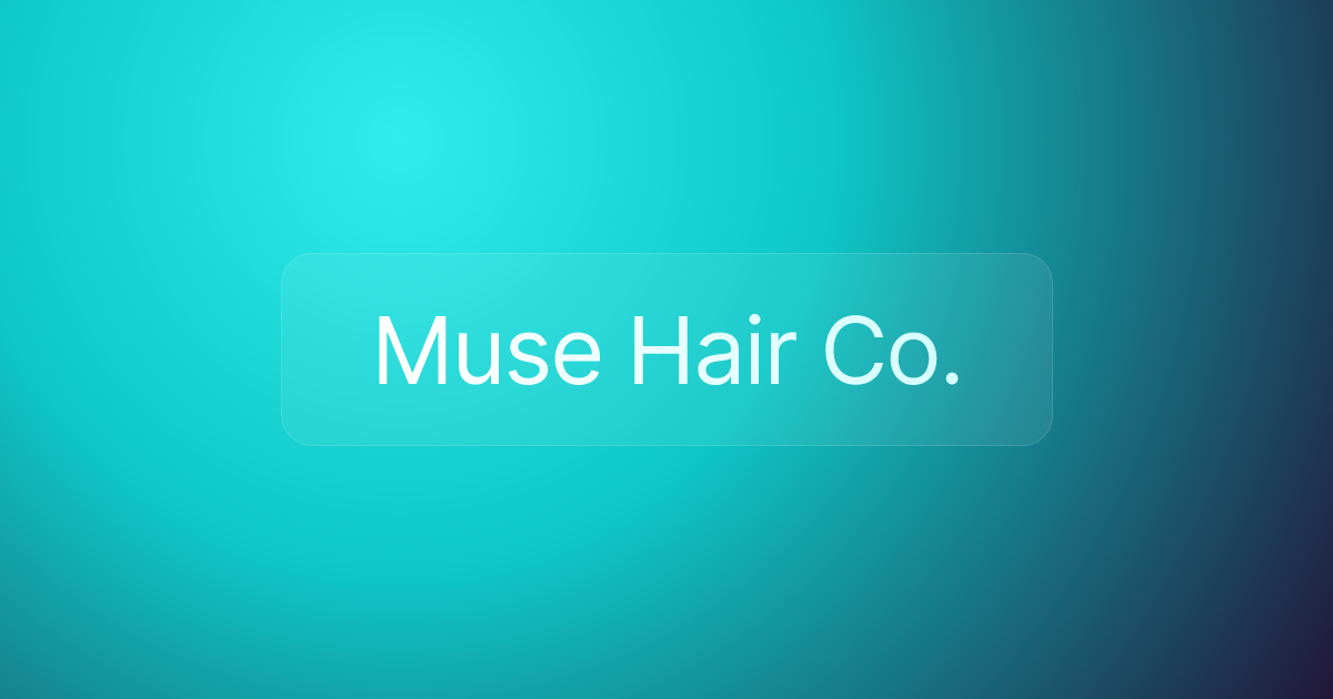 Muse Hair Co.